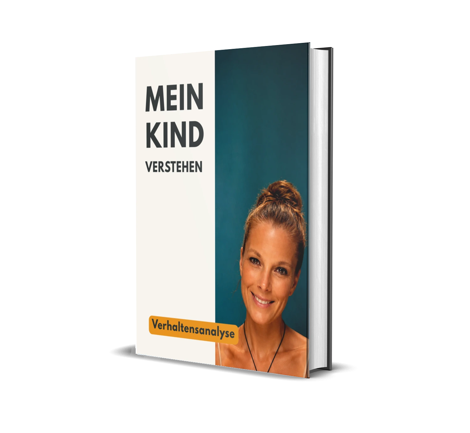 Cover: Mein Kind verstehen - Verhaltensanalyse